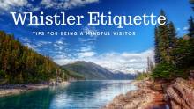 Whistler Etiquette